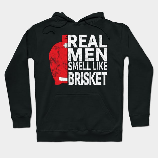 Real Men Smell Like Brisket - Kamado Style BBQ Smoked Meat Hoodie by Jas-Kei Designs